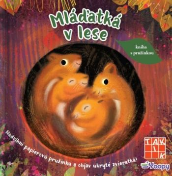 Mláďatká v lese - kniha s pružinkou