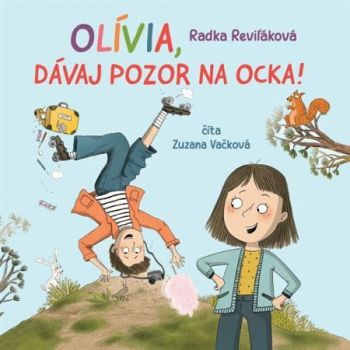 Olívia, dávaj pozor na ocka - audiokniha