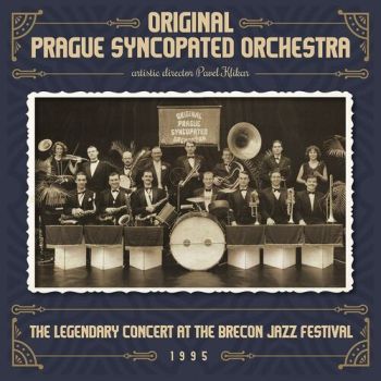 Originálny pražský synkopický orchester - The Legendary Concert At The Brecon Jazz Festival 1995 2CD