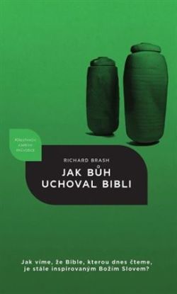 Jak Bůh uchoval Bibli
