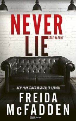 Never lie - Sose hazudj - Éldekorált kiadás