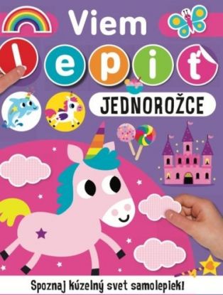 Viem lepiť Jednorožce