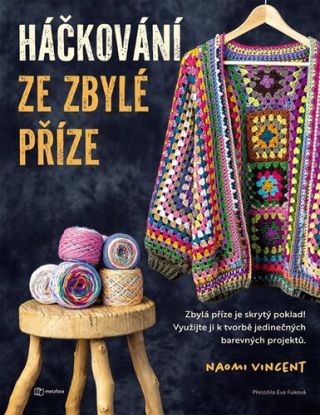 Háčkování ze zbylé příze