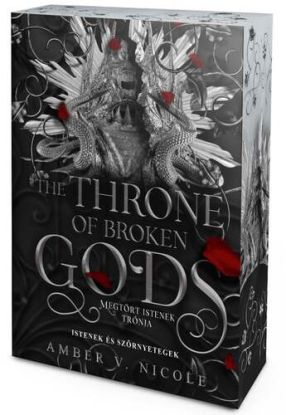 The Throne of Broken Gods – Megtört istenek trónja - Éldekorált kiadás