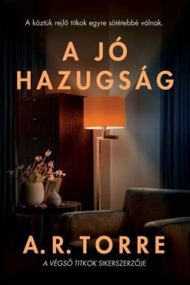 A jó hazugság
