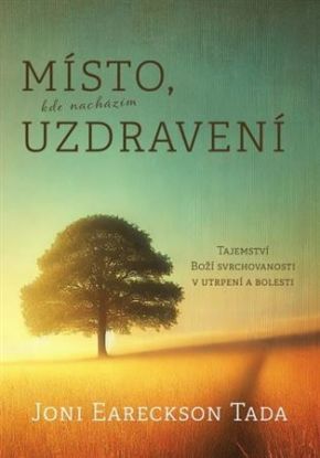 Místo, kde nacházím uzdravení