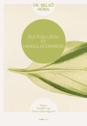 Életciklusok és hangulatzavarok