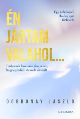 Én jártam valahol