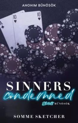 Sinners Condemned – Elítélt bűnösök