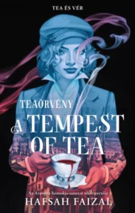 A Tempest of Tea – Teaörvény