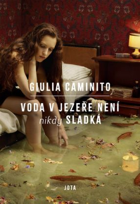 Voda v jezeře není nikdy sladká