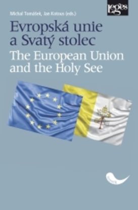 Evropská unie a Svatý stolec/The European Union and the Holy See