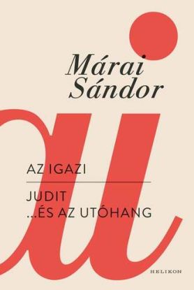 Az igazi – Judit és az utóhang