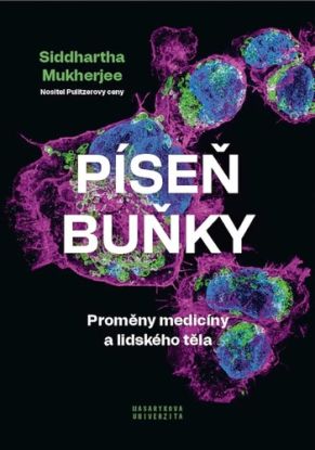 Píseň buňky - Proměny medicíny a lidského těla (MV)