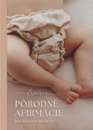 Pôrodné afirmácie - Kroky k tebe