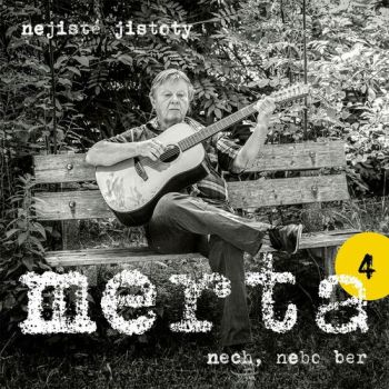 Merta Vladimír - Nech, nebo ber. Nejisté jistoty 4 CD