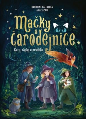 Mačky a čarodejnice 1: Čary, chyby a priatelia