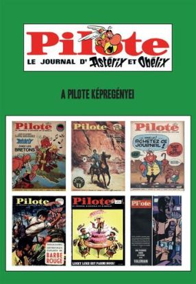Pilote - A Pilote képregényei