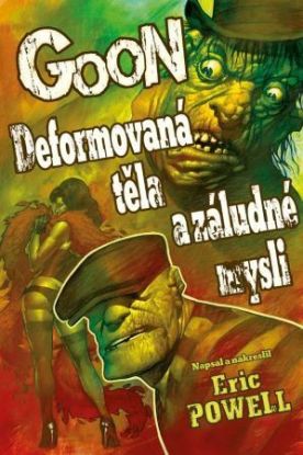 Goon 11: Deformovaná těla a záludné mysli