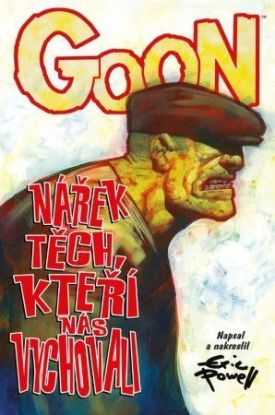 Goon 12: Nářek těch, kteří nás vychovali