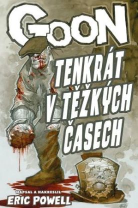 Goon 15: Tenkrát v těžkých časech