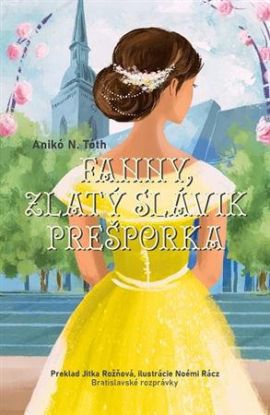 Fanny, zlatý slávik Prešporka