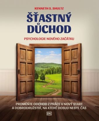 Šťastný důchod - Psychologie nového začátku