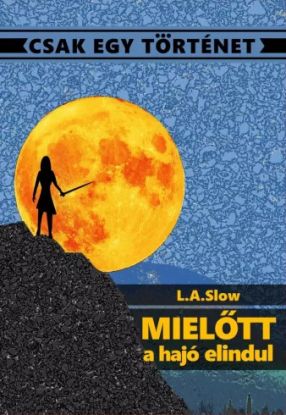 Mielőtt a hajó elindul