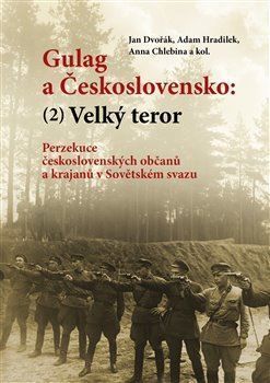 Gulag a Československo 2: Velký teror
