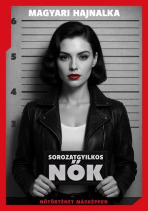 Sorozatgyilkos nők