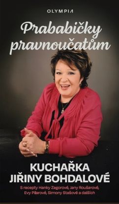 Prababičky pravnoučatům - Kuchařka Jiřiny Bohdalové
