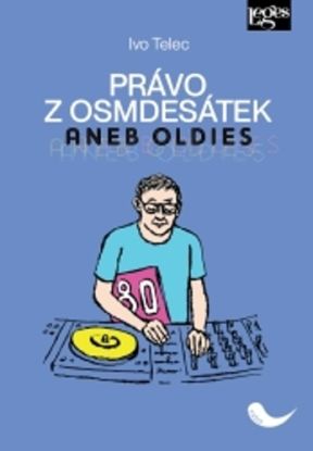 Právo z osmdesátek aneb Oldies, 4. vydání