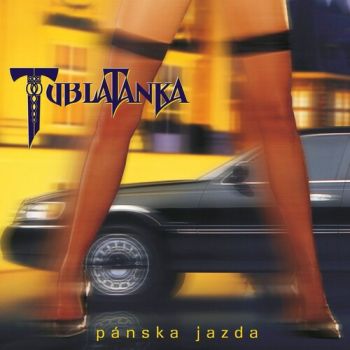 Tublatanka - Pánska jazda (25Th Anniversary Remaster) 2LP