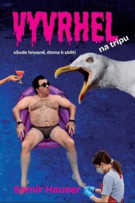 Vyvrhel na tripu