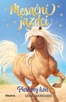 Mesační jazdci 6: Pieskový kôň