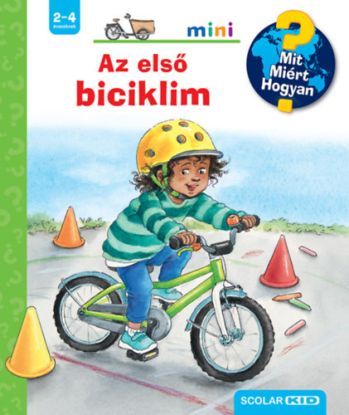 Az első biciklim - Mit? Miért? Hogyan?