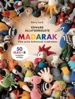 Edward állatserege - Madarak - Pihe-puha kedvencek 4 méretben