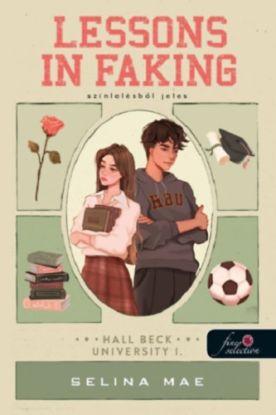 Lessons In Faking - Színlelésből jeles - Hall Beck University