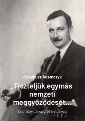 Tiszteljük egymás nemzeti meggyőződését...