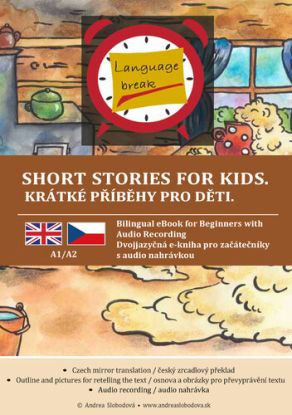 Short stories for kids. Krátké pohádky pro deti