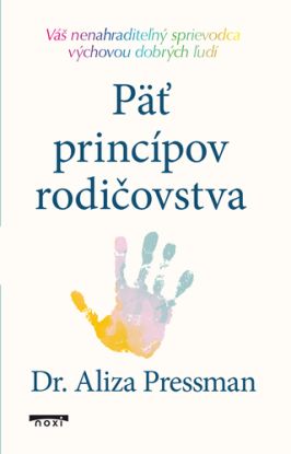 Päť princípov rodičovstva
