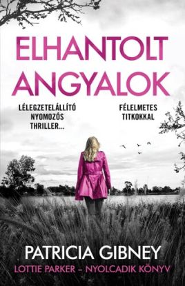 Elhantolt angyalok (Lottie Parker 8.)