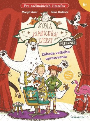 Škola magických zvierat - Pátrame! 4: Záhada veľkého upratovania