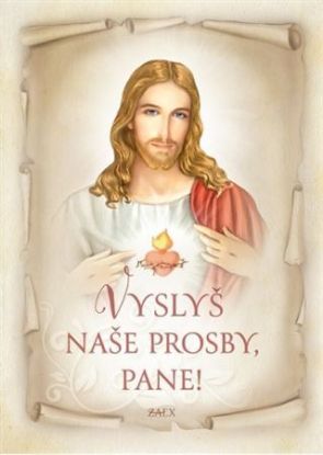 Vyslyš naše prosby, Pane