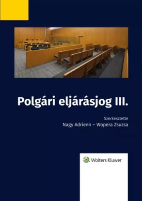 Polgári eljárásjog III.