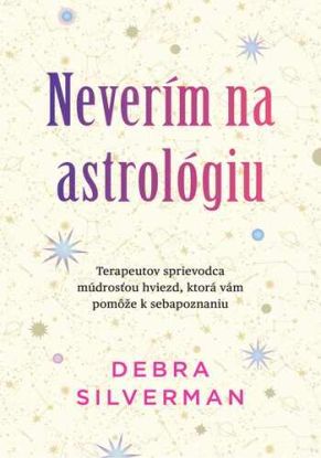 Neverím na astrológiu