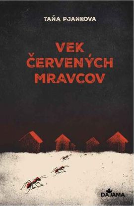 Vek červených mravcov