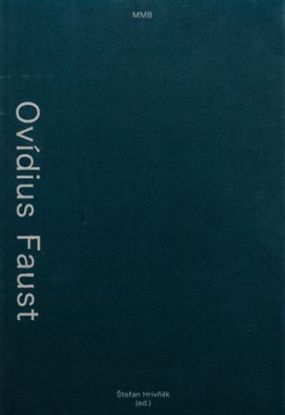 Ovídius Faust - Legenda alebo mýtus?