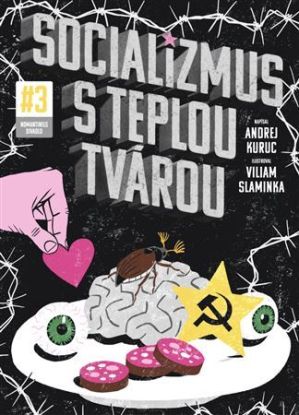 Socializmus s teplou tvárou 3