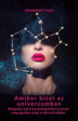 Amikor bízol az univerzumban